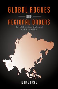 Couverture de l’ouvrage Global Rogues and Regional Orders