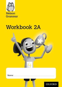 Couverture de l’ouvrage Nelson Grammar Workbook 2A Year 2/P3 Pack of 10