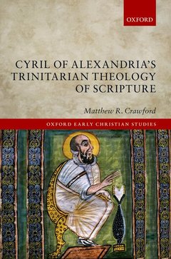Couverture de l’ouvrage Cyril of Alexandria's Trinitarian Theology of Scripture