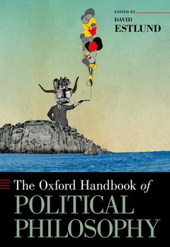 Couverture de l’ouvrage The Oxford Handbook of Political Philosophy