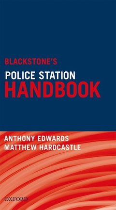 Couverture de l’ouvrage Blackstone's Police Station Handbook