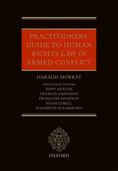 Couverture de l’ouvrage Practitioners' Guide to Human Rights Law in Armed Conflict