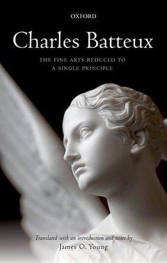 Couverture de l’ouvrage Charles Batteux: The Fine Arts Reduced to a Single Principle