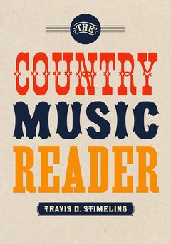 Couverture de l’ouvrage The Country Music Reader