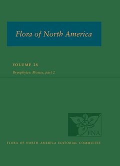 Couverture de l’ouvrage Flora of North America North of Mexico, vol. 28: Bryophyta, part 2