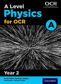 Couverture de l’ouvrage A Level Physics for OCR A: Year 2