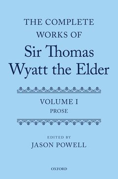 Couverture de l’ouvrage The Complete Works of Sir Thomas Wyatt the Elder