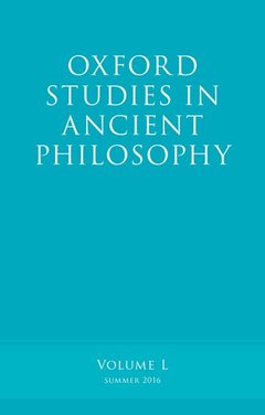 Couverture de l’ouvrage Oxford Studies in Ancient Philosophy, Volume 50