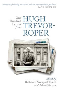 Couverture de l’ouvrage One Hundred Letters From Hugh Trevor-Roper