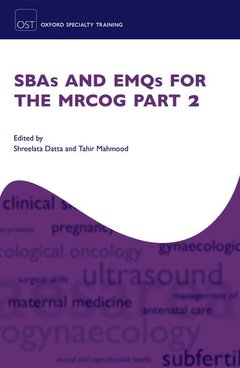 Couverture de l’ouvrage SBAs and EMQs for the MRCOG Part 2