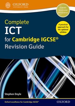 Couverture de l’ouvrage Complete ICT for Cambridge IGCSE Revision Guide (Second Edition)