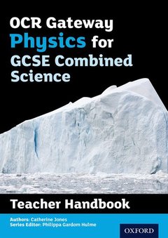 Cover of the book OCR Gateway GCSE Physics for Combined Science Teacher Handbook