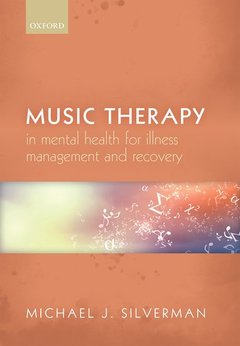 Couverture de l’ouvrage Music therapy in mental health for illness management and recovery