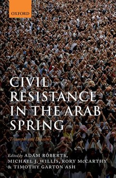 Couverture de l’ouvrage Civil Resistance in the Arab Spring