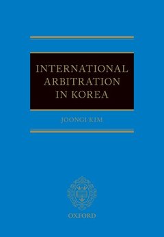 Couverture de l’ouvrage International Arbitration in Korea