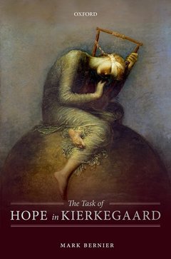 Couverture de l’ouvrage The Task of Hope in Kierkegaard