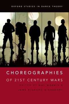 Couverture de l’ouvrage Choreographies of 21st Century Wars