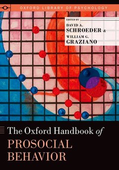 Couverture de l’ouvrage The Oxford Handbook of Prosocial Behavior