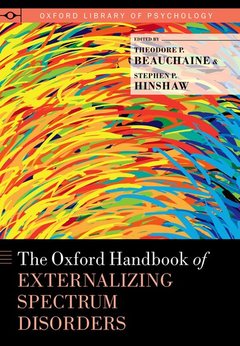 Couverture de l’ouvrage The Oxford Handbook of Externalizing Spectrum Disorders
