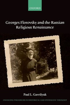 Couverture de l’ouvrage Georges Florovsky and the Russian Religious Renaissance