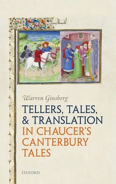 Couverture de l’ouvrage Tellers, Tales, and Translation in Chaucer's Canterbury Tales