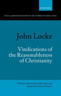 Cover of the book John Locke: Vindications of the Reasonableness of Christianity