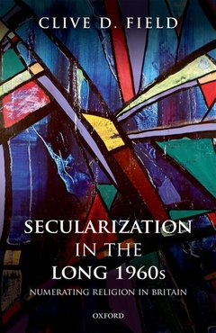 Couverture de l’ouvrage Secularization in the Long 1960s