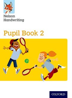 Couverture de l’ouvrage Nelson Handwriting: Year 2/Primary 3: Pupil Book 2 Pack of 15