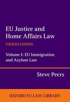Couverture de l’ouvrage EU Justice and Home Affairs Law: EU Justice and Home Affairs Law