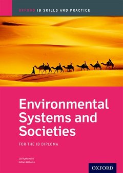 Cover of the book Oxford IB Skills and Practice: Environmental Systems and Societies for the IB Diploma