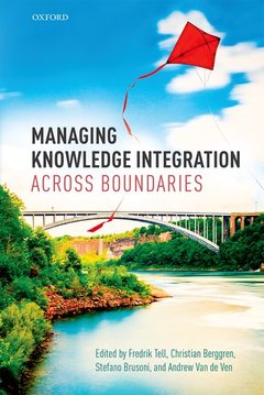 Cover of the book Managing Knowledge Integration Across Boundaries