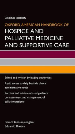 Couverture de l’ouvrage Oxford American Handbook of Hospice and Palliative Medicine and Supportive Care