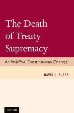 Couverture de l’ouvrage The Death of Treaty Supremacy
