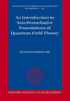 Couverture de l’ouvrage An Introduction to Non-Perturbative Foundations of Quantum Field Theory