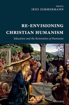 Couverture de l’ouvrage Re-Envisioning Christian Humanism