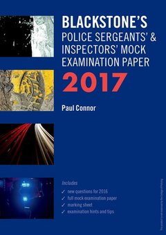 Couverture de l’ouvrage Blackstone's Police Sergeants' & Inspectors' Mock Examination Paper 2017