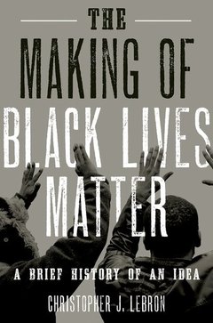 Couverture de l’ouvrage The Making of Black Lives Matter