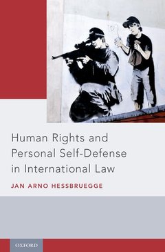 Couverture de l’ouvrage Human Rights and Personal Self-Defense in International Law