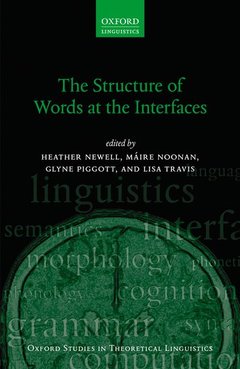Couverture de l’ouvrage The Structure of Words at the Interfaces
