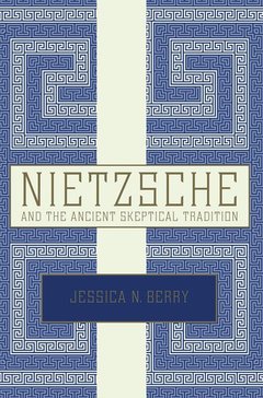 Couverture de l’ouvrage Nietzsche and the Ancient Skeptical Tradition