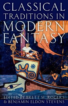 Cover of the book Classical Traditions in Modern Fantasy