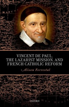 Couverture de l’ouvrage Vincent de Paul, the Lazarist Mission, and French Catholic Reform