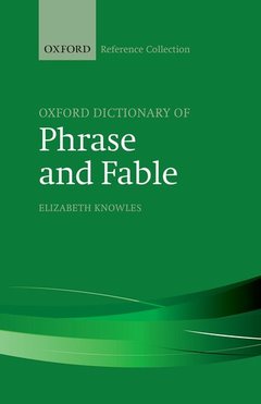 Couverture de l’ouvrage The Oxford Dictionary of Phrase and Fable