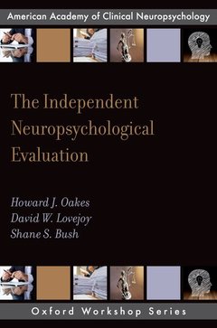 Couverture de l’ouvrage The Independent Neuropsychological Evaluation