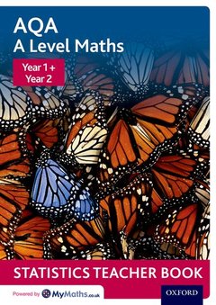 Cover of the book AQA A Level Maths: Year 1 + Year 2 Statistics Teacher Book