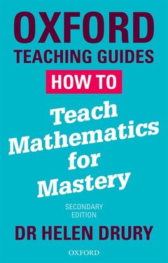 Couverture de l’ouvrage How To Teach Mathematics for Mastery