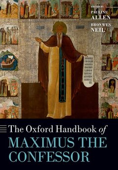 Couverture de l’ouvrage The Oxford Handbook of Maximus the Confessor