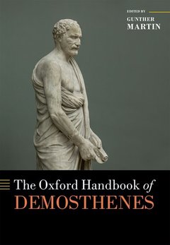 Couverture de l’ouvrage The Oxford Handbook of Demosthenes