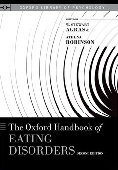 Cover of the book The Oxford Handbook of Eating Disorders