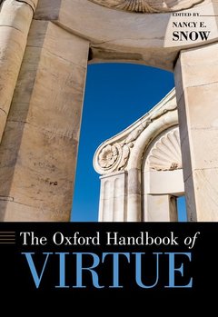 Couverture de l’ouvrage The Oxford Handbook of Virtue